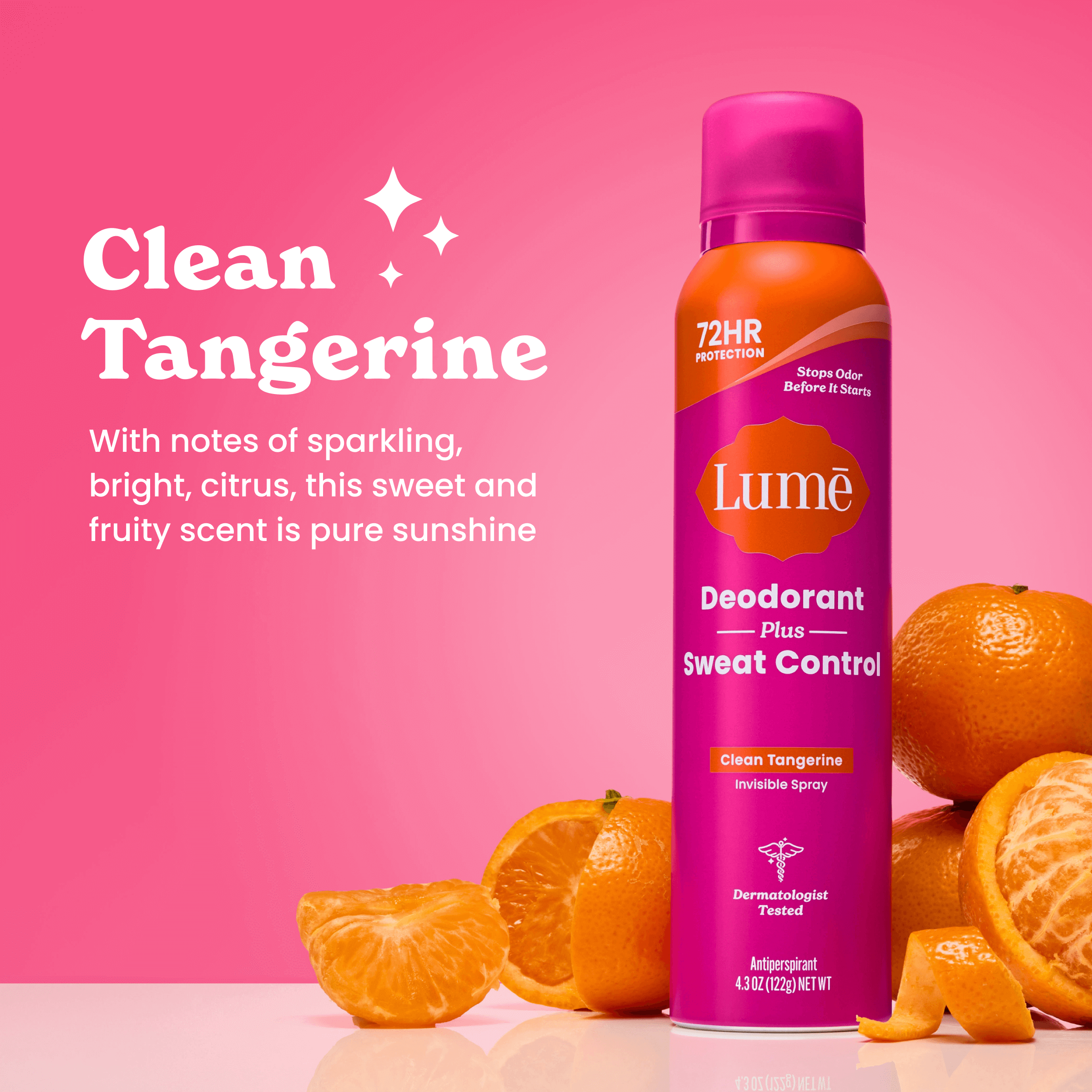Can of Lume Deodorant Spray plus Sweat Control and the text: Clean Tangerine amidst peeled tangerines. With notes of sparkling, bright citrus, this sweet and fruity scent is pure sunshine.